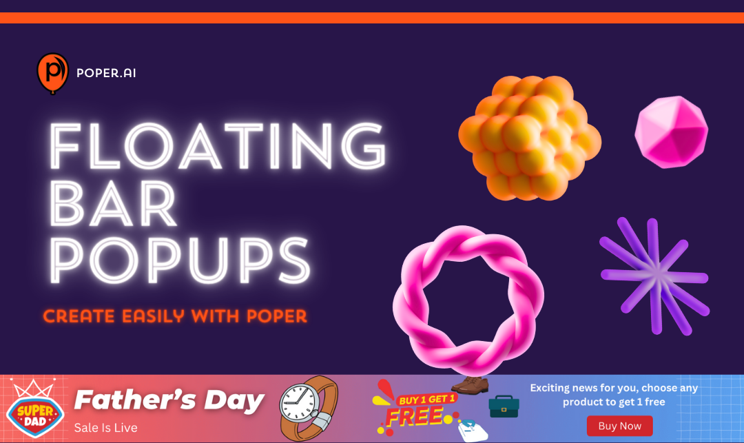 The Ultimate Guide to Creating Floating Bar Popups