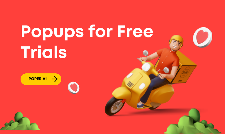 How to Effectively Use Popups for Free Trials