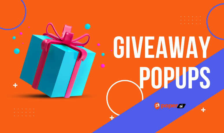 The Ultimate Guide to Giveaway Popups: Boosting Engagement and Growing Your Email List