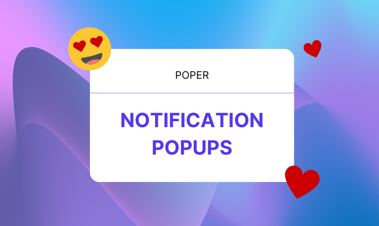 The Ultimate Guide to Notification Popup