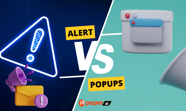 Alert vs Popups: Key Differences, Use Cases, and Best Practices