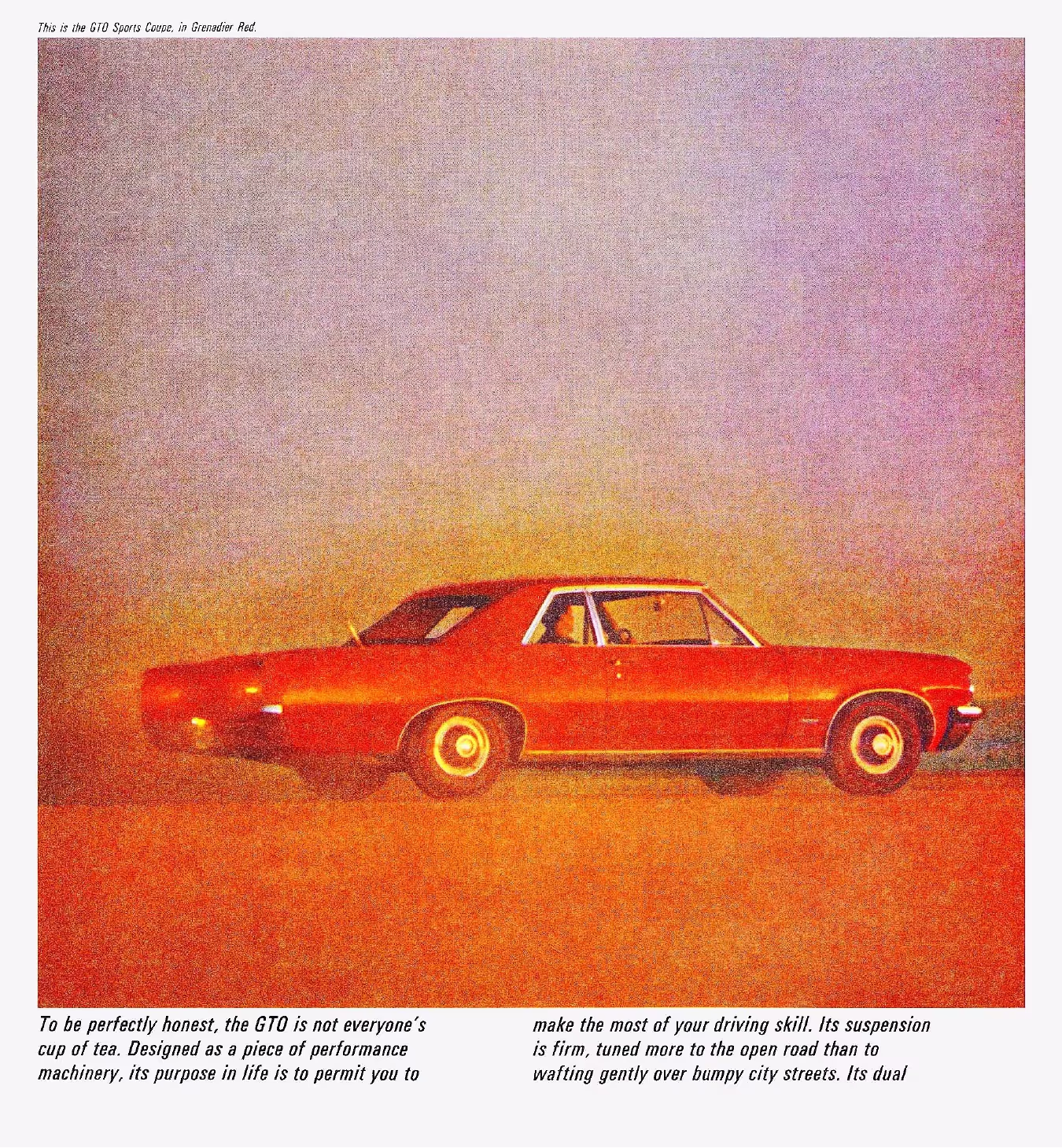 Pontiac GTO print ad: Not everyones cup of tea. Profile of red GTO.