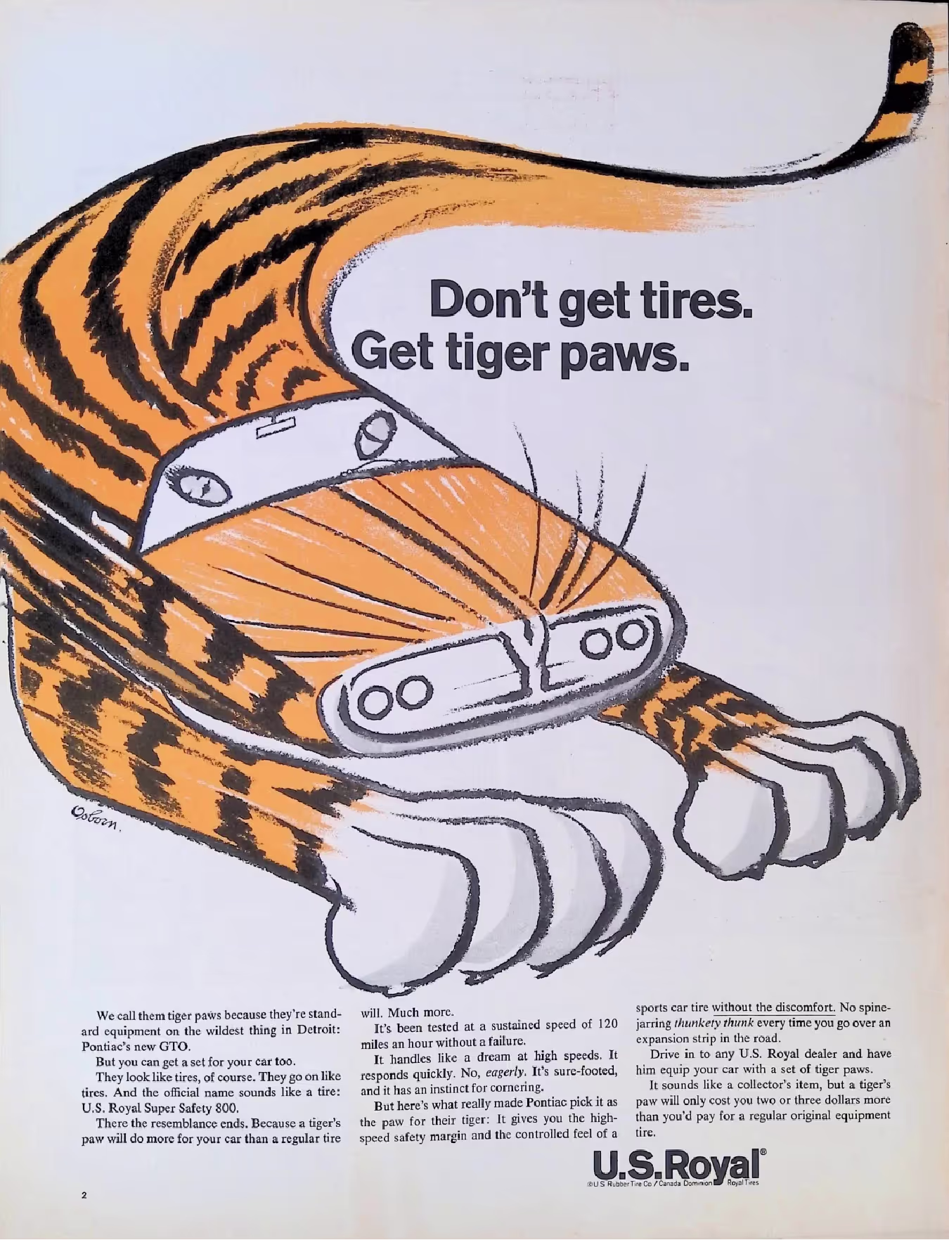 U.S Royal Tires print ad: Don't get tires. Get tiger paws. Cartoon tiger illustration.