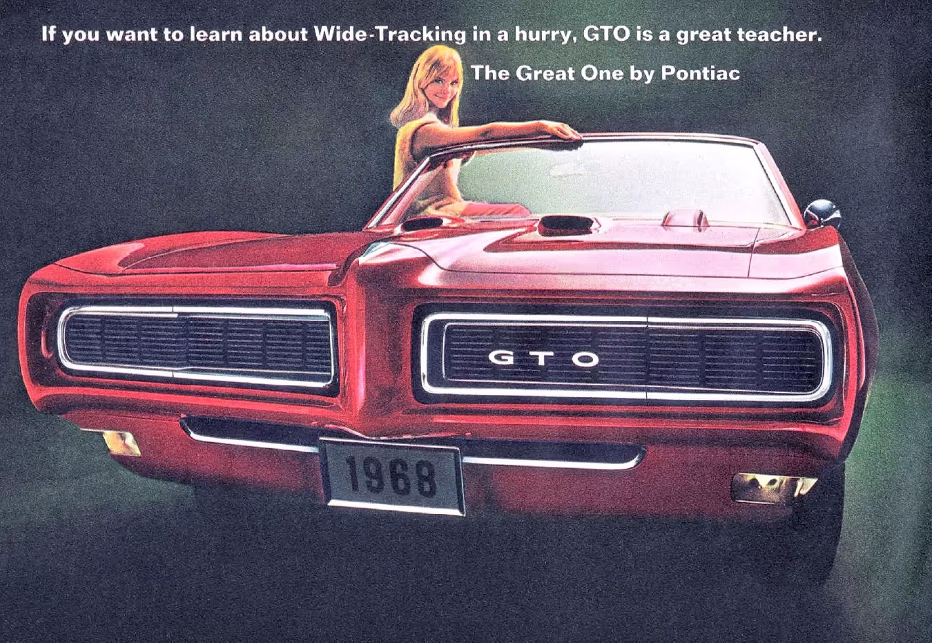 1968 Pontiac GTO print ad: The Great one by Pontiac. Front of red GTO and pretty blond standing next to.