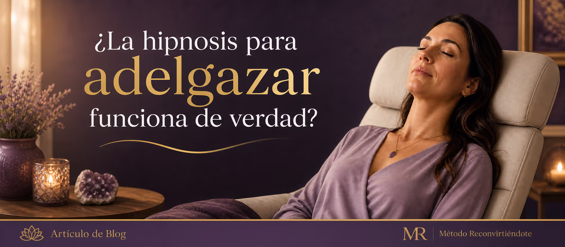 La Hipnosis para Adelgazar funciona