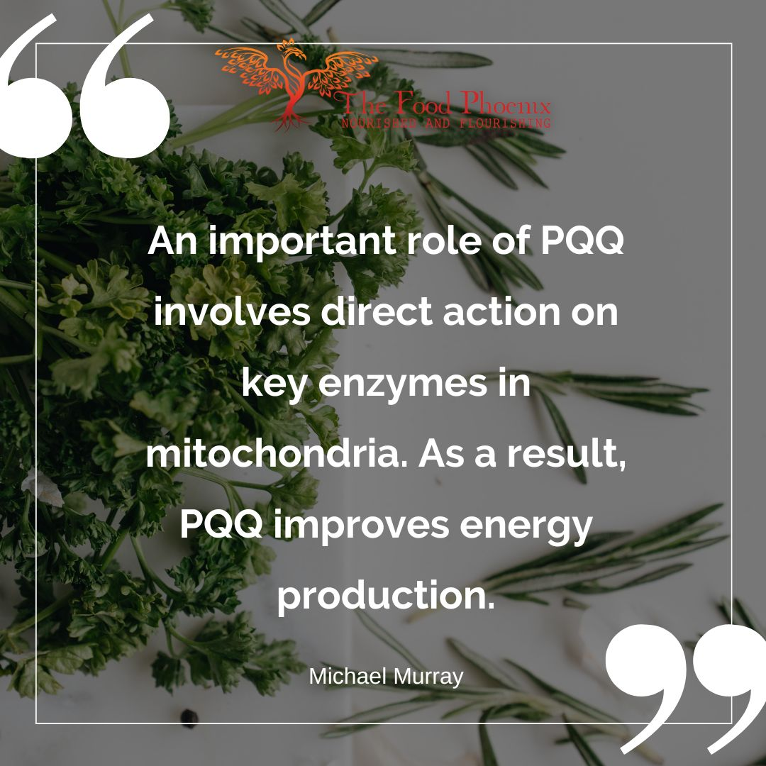 Quote graphic over a background of fresh herbs (parsley and rosemary) with large quotation marks and The Food Phoenix logo: 'An important role of PQQ involves direct action on key enzymes in mitochondria. As a result, PQQ improves energy production.' — Michael Murray.