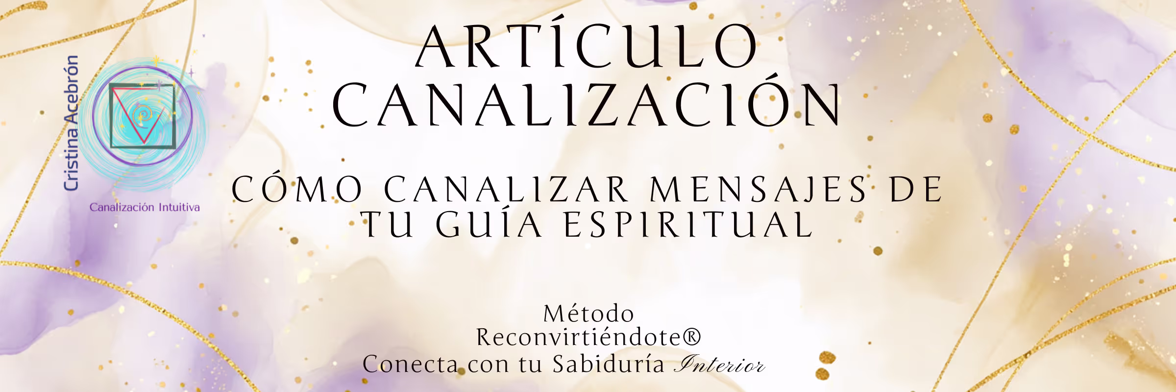 Cómo Canalizar
