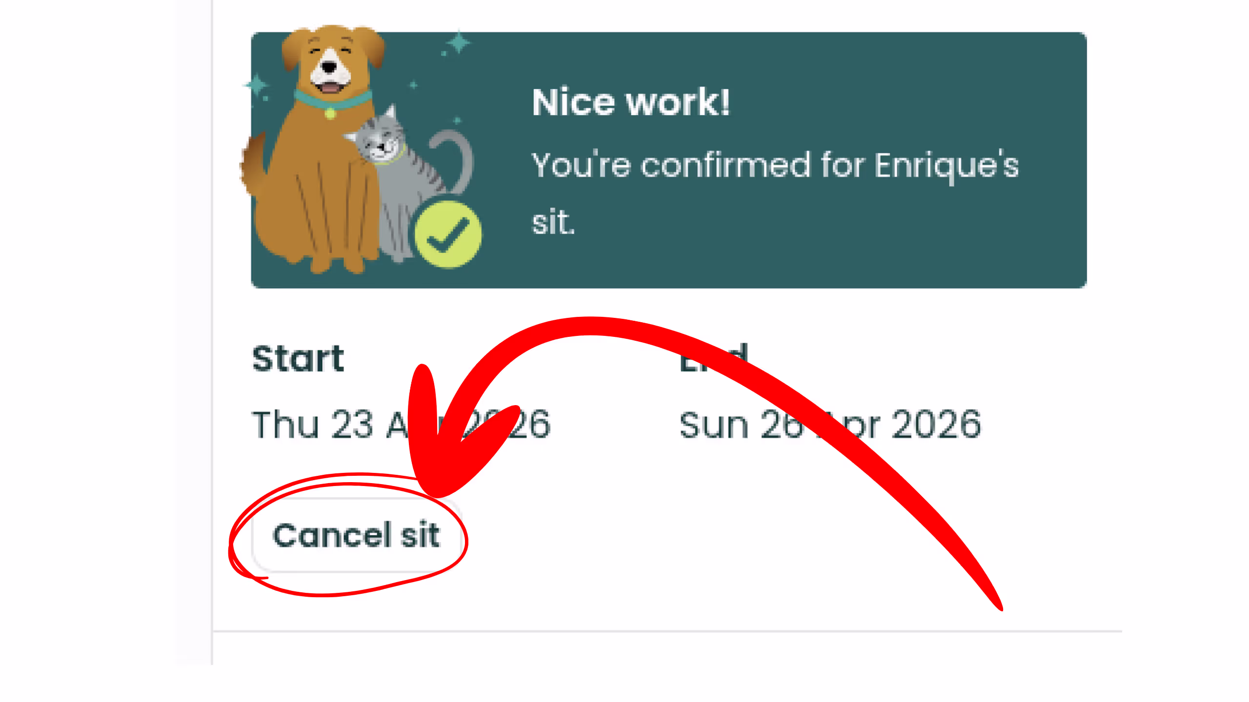 When to cancel a sit When to cancel a sit